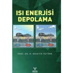 Isı Enerjisi Depolama - H. Hüseyin Öztürk