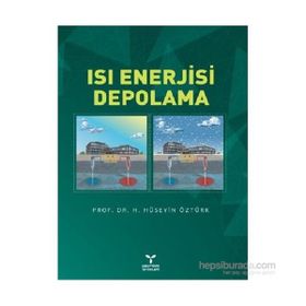 Isı Enerjisi Depolama - H. Hüseyin Öztürk