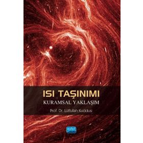 Isı Taşınımı Kuramsal Yaklaşım Lütfullah Kuddusi