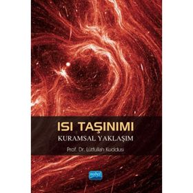 Isı Taşınımı Kuramsal Yaklaşım Lütfullah Kuddusi