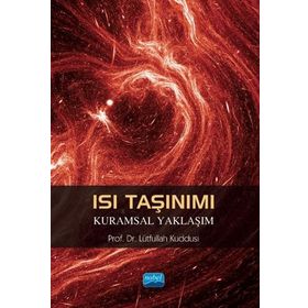 Isı Taşınımı Kuramsal Yaklaşım Lütfullah Kuddusi