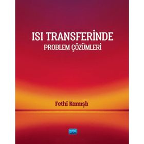 Isı Transferinde Problem Çözümleri Fethi Kamışlı