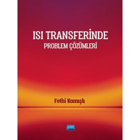 Isı Transferinde Problem Çözümleri Fethi Kamışlı
