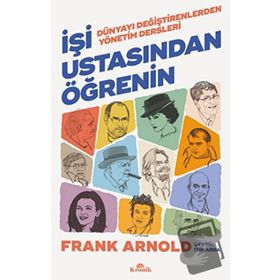 İşi Ustasından Öğrenin - Frank Arnold