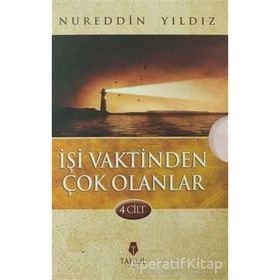 İŞİ VAKTINDEN ÇOK OLANLAR 4 - NUREDDIN YILDIZ
