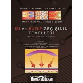Isı ve Kütle Geçişinin Temelleri - Frank P. Incropera;David P. Dewitt