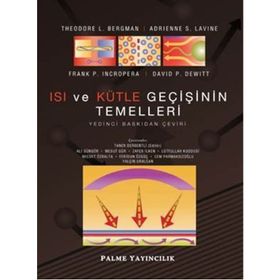 Isı ve Kütle Geçişinin Temelleri - Frank P. Incropera;David P. Dewitt