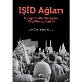IŞİD Ağları - Doğu Eroğlu