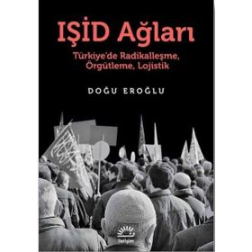 IŞİD Ağları - Doğu Eroğlu