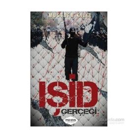 IŞİD Gerçeği - gazeteci mustafa kilic