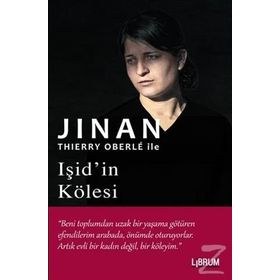 Işid’in Kölesi - Thierry Oberle Jinan