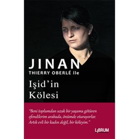 Işid’in Kölesi - Thierry Oberle Jinan
