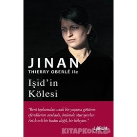 Işid’in Kölesi - Thierry Oberle Jinan