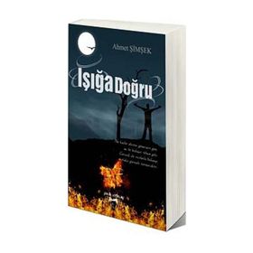 Işığa Doğru - Ahmet Şimşek