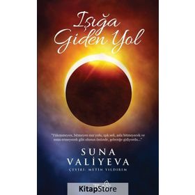 Işığa Giden Yol - Suna Valiyeva