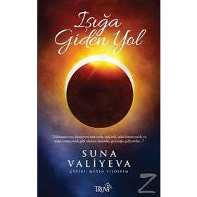 Işığa Giden Yol - Suna Valiyeva
