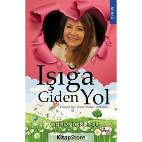 Işığa Giden Yol - Tekin Toklucu
