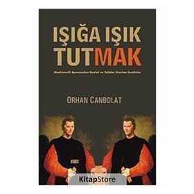 Işığa Işık Tutmak - Orhan Canbolat