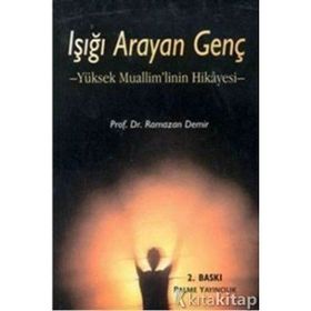 Işığı Arayan Genç - Ramazan Demir
