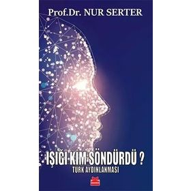 Işığı Kim Söndürdü? Türk Aydınlanması Kırmızı Kedi Yayınevi