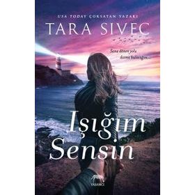 Işığım Sensin-Tara Sivec