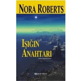 IŞIĞIN ANAHTARI - NORA ROBERTS