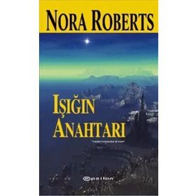 IŞIĞIN ANAHTARI - NORA ROBERTS