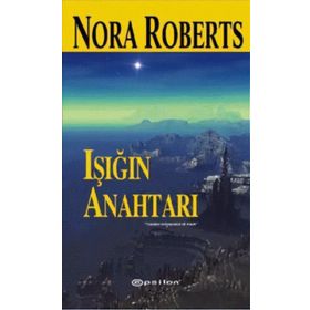 IŞIĞIN ANAHTARI - NORA ROBERTS
