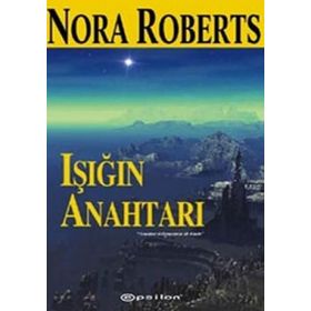IŞIĞIN ANAHTARI - NORA ROBERTS