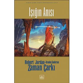 IŞIĞIN ANISI ZAMAN ÇARKI 14. CILT - ROBERT JORDAN;BRANDON SANDERSON