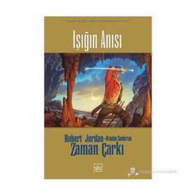 IŞIĞIN ANISI ZAMAN ÇARKI 14. CILT - ROBERT JORDAN;BRANDON SANDERSON