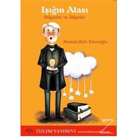 Işığın Atası - Hamdullah Köseoğlu