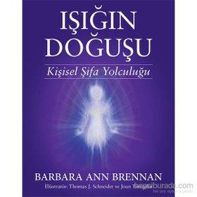 Işığın Doğuşu - Barbara Ann Brennan