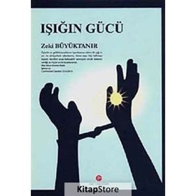 IŞIĞIN GÜCÜ - ZEKI BÜYÜKTANIR