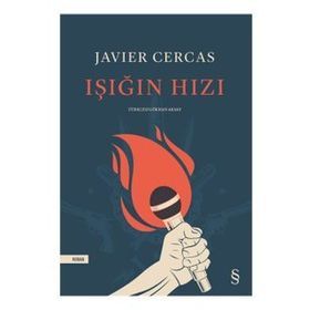 Işığın Hızı - Javier Cercas - Everest Yayınları