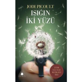 Işığın İki Yüzü - Jodi Picoult