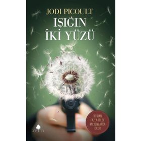 Işığın İki Yüzü - Jodi Picoult