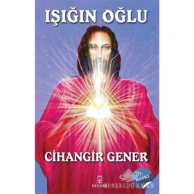 Işığın Oğlu - Cihangir Gener