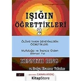 Işığın Öğrettikleri 2 - Evelyn Elsaesser Valarino Kenneth Ring