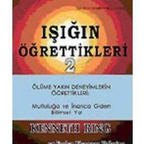 Işığın Öğrettikleri 2 - Evelyn Elsaesser Valarino Kenneth Ring