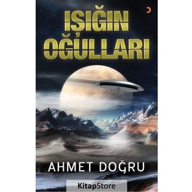 Işığın Oğulları - Ahmet Doğru