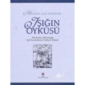 IŞIĞIN ÖYKÜSÜ - HÜSEYİN GAZI TOPDEMIR