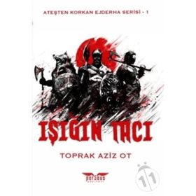 Işığın Tacı - Toprak Aziz Ot