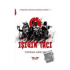 Işığın Tacı - Toprak Aziz Ot