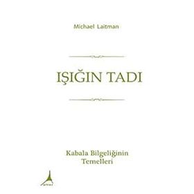 Işığın Tadı - Michael Laitman