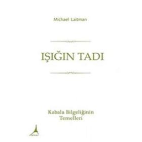 Işığın Tadı - Michael Laitman