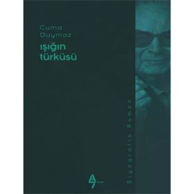 Işığın Türküsü - Cuma Duymaz