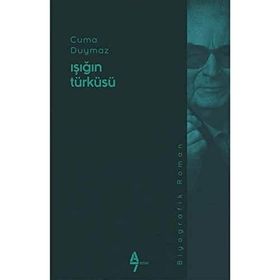 Işığın Türküsü - Cuma Duymaz