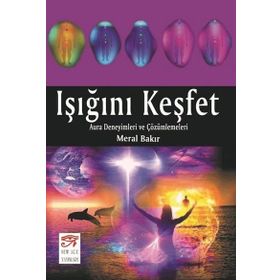 Işığını Keşfet - Meral Bakır