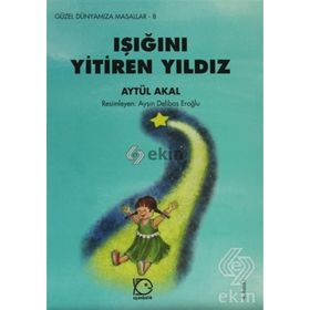 IŞIĞINI YITIREN YILDIZ - AYTÜL AKAL